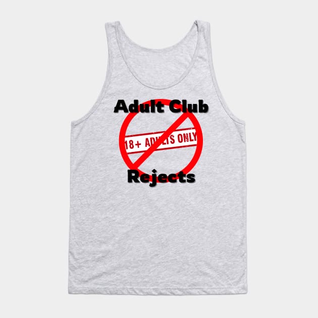 Adult Club Rejects Tank Top by FabFaith